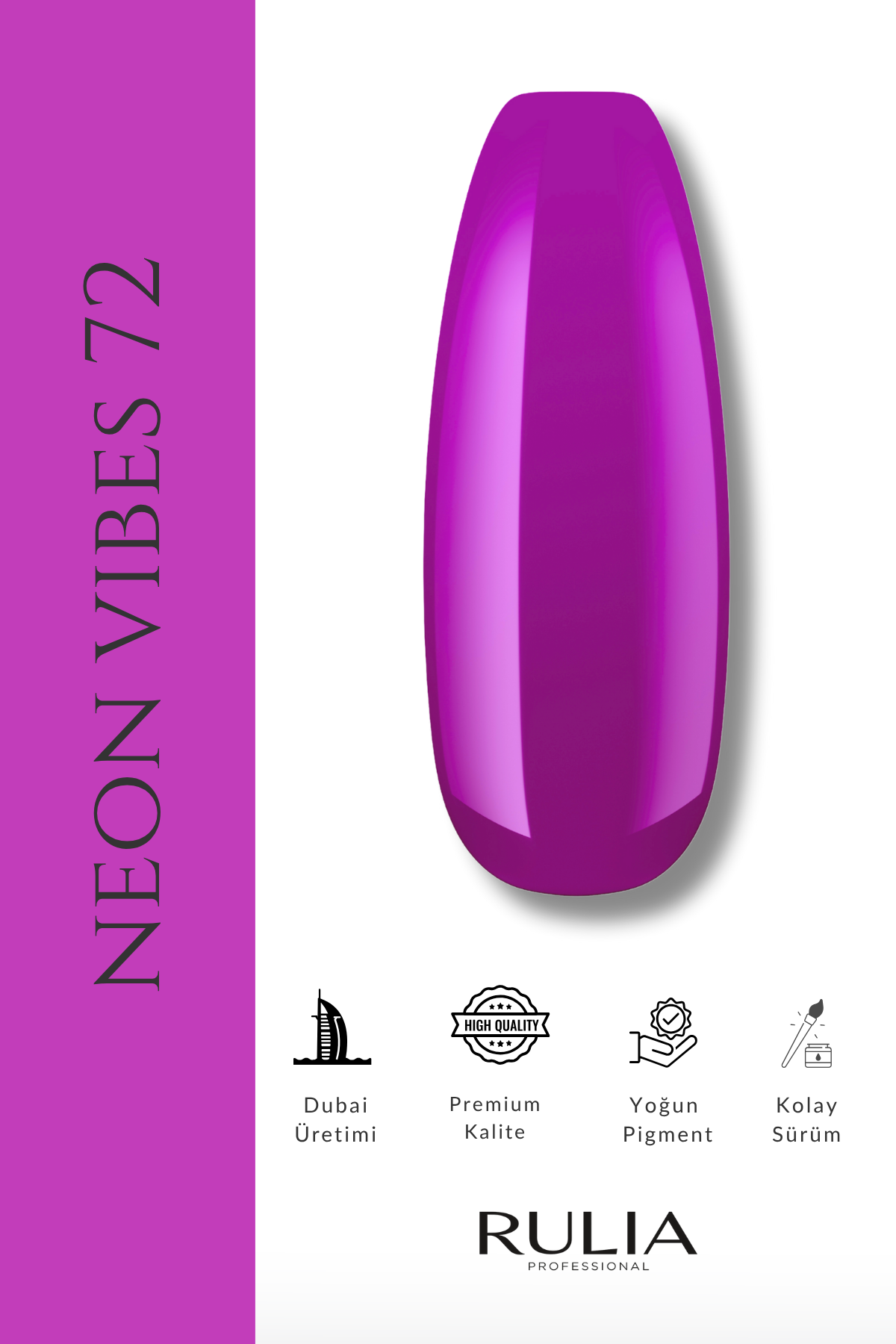 Rulia Kalıcı Oje Neon Vibes 072 15 ml