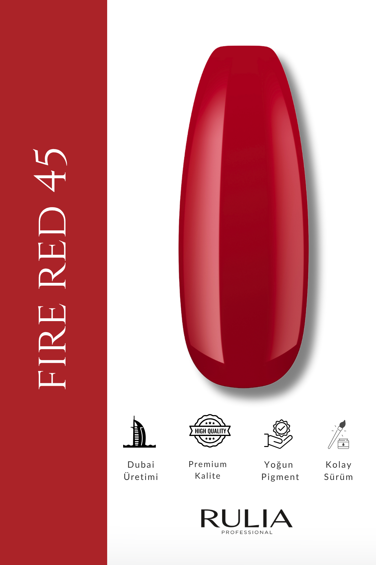 Rulia Kalıcı Oje Fire Red 045 15 ml