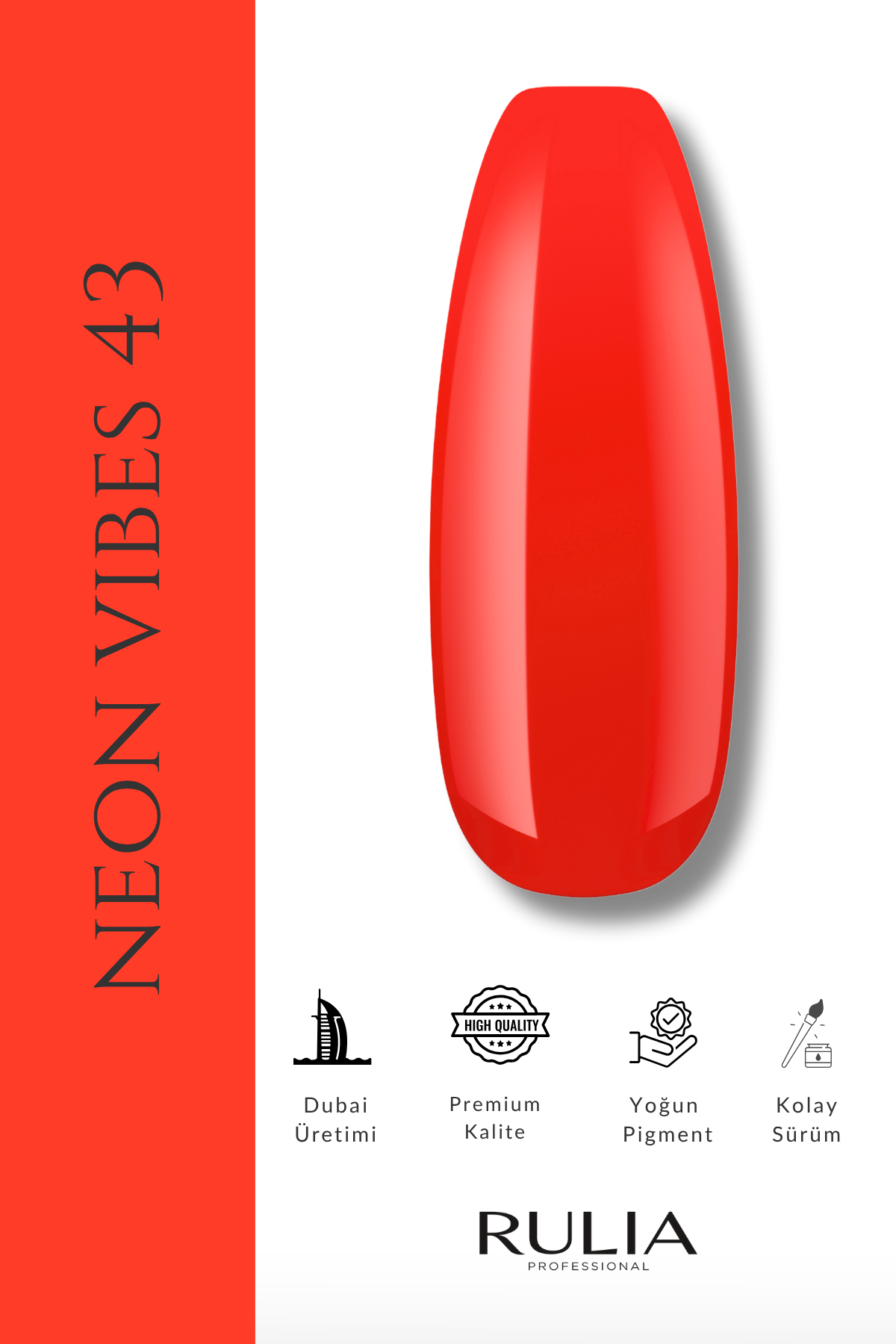 Rulia Kalıcı Oje Neon Vibes 043 15 ml