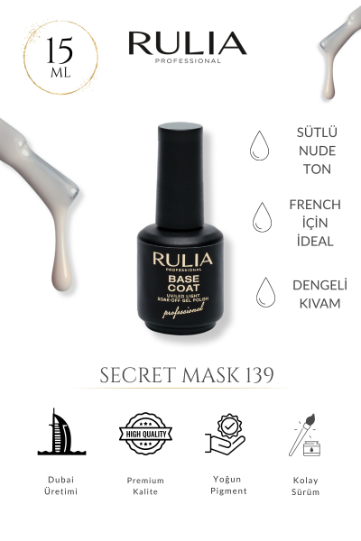 Rulia Ten Rengi Base Coat Secret Mask 139 | 15 ml | Sıcak Bej Ton Eşitleyici UV/LED