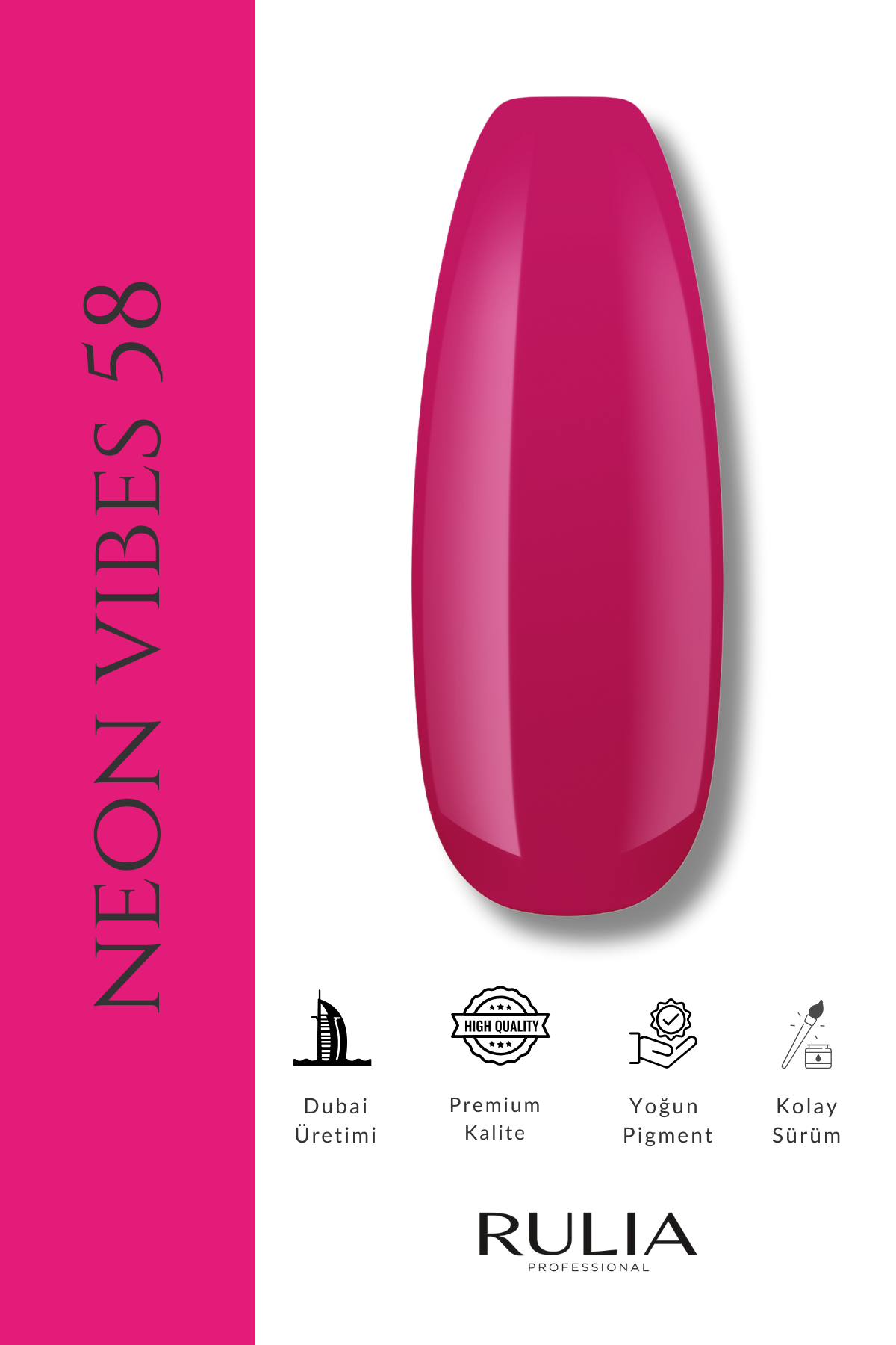Rulia Kalıcı Oje Neon Vibes 058 15 ml