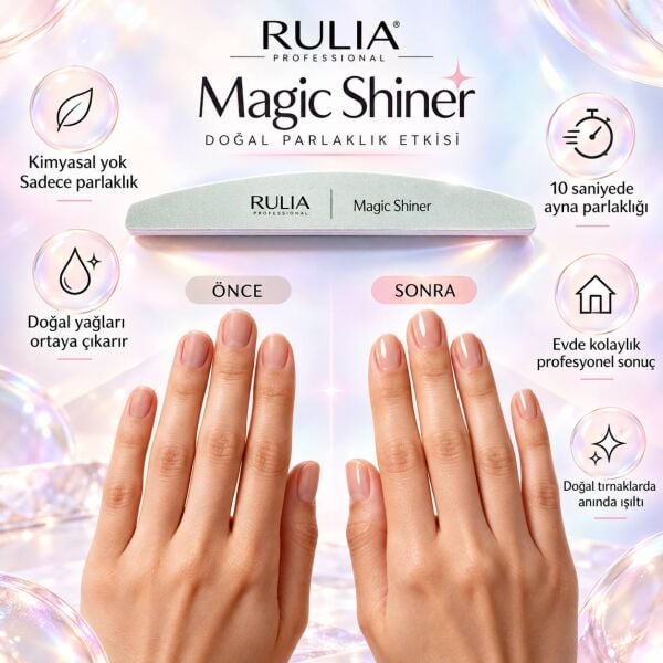 Rulia Magic Shiner Tırnak Parlatıcı Törpü | Ojesiz Cam Gibi Doğal Parlaklık