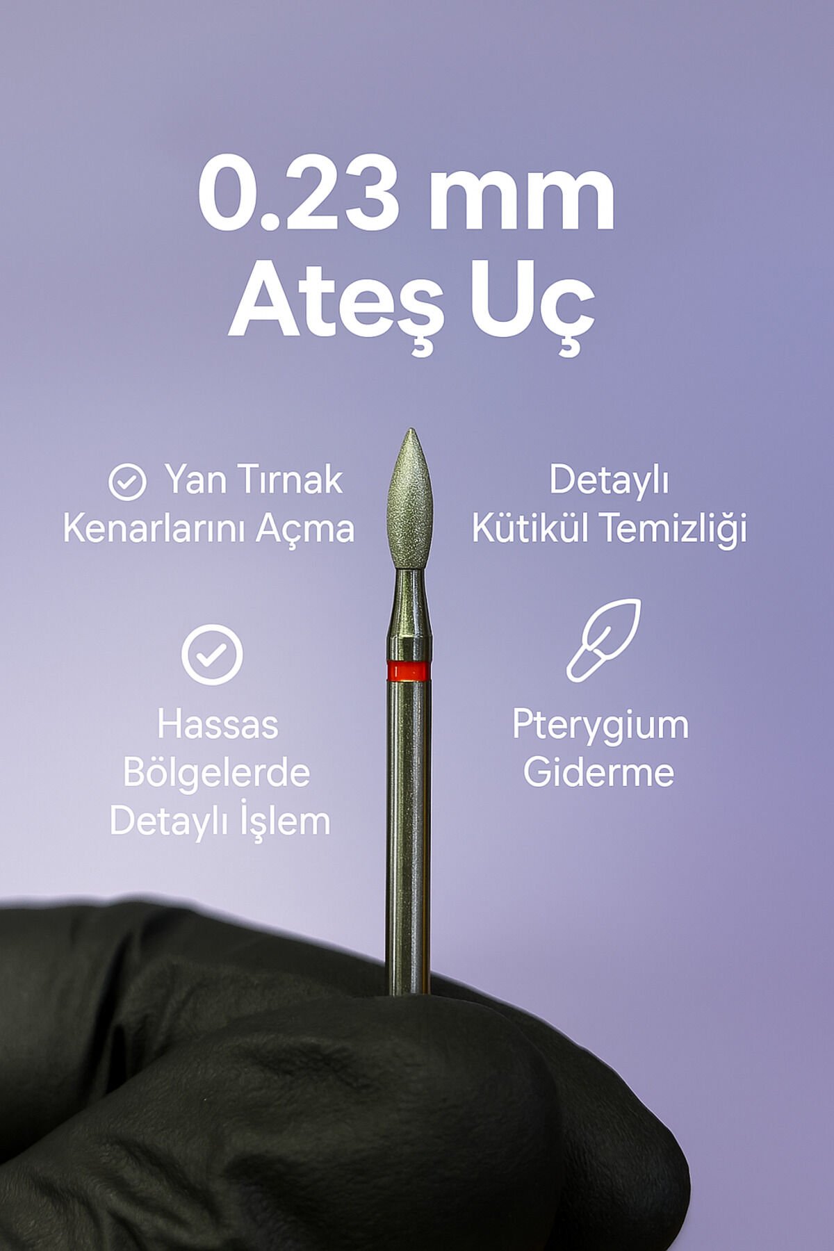 Rulia 0.23 mm Ateş Uç Profesyonel Hassas Kütikül Temizliği ve Uzun Ömürlü Kullanım