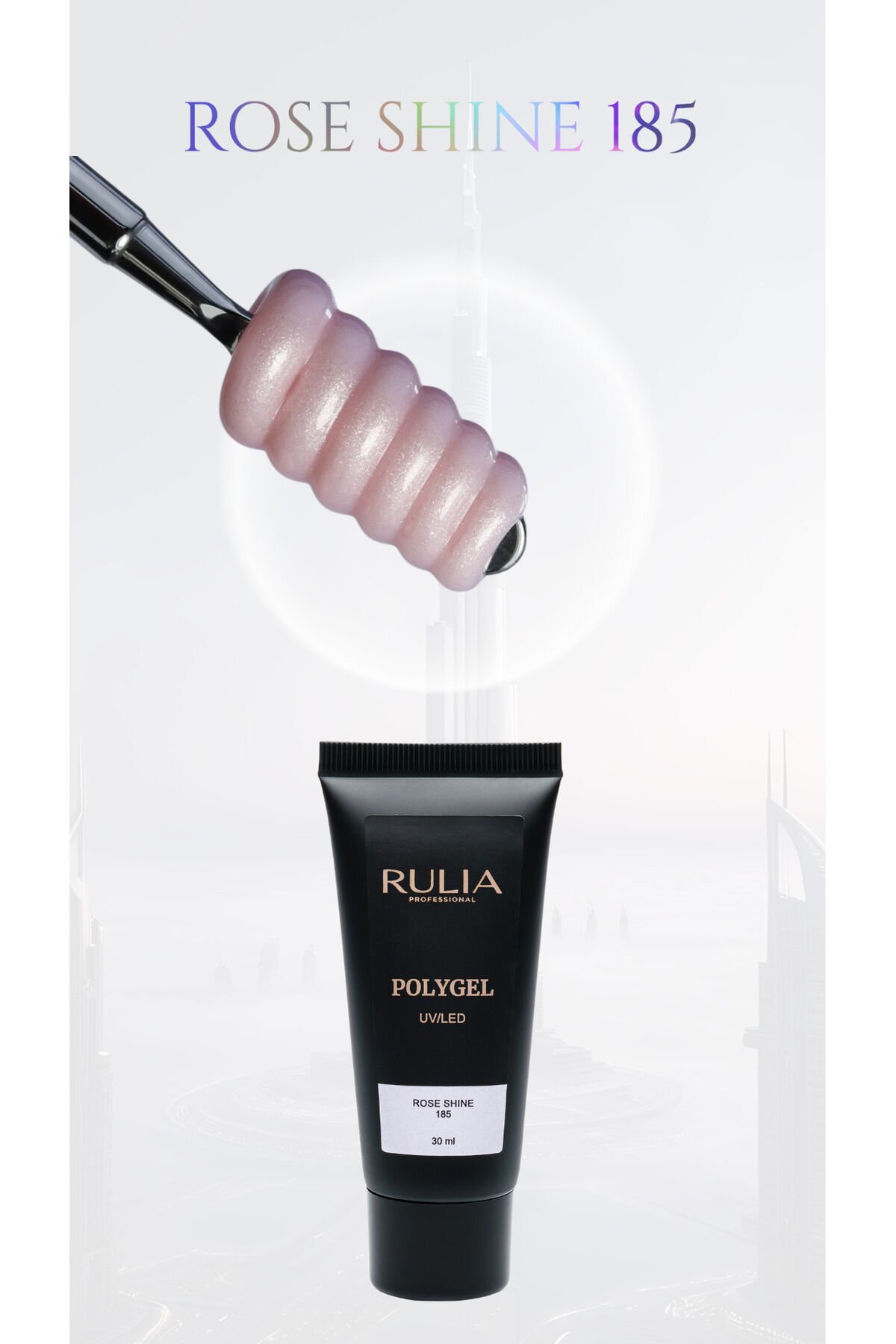 Rulia Poly Gel Rose Shine 185 30 ml
